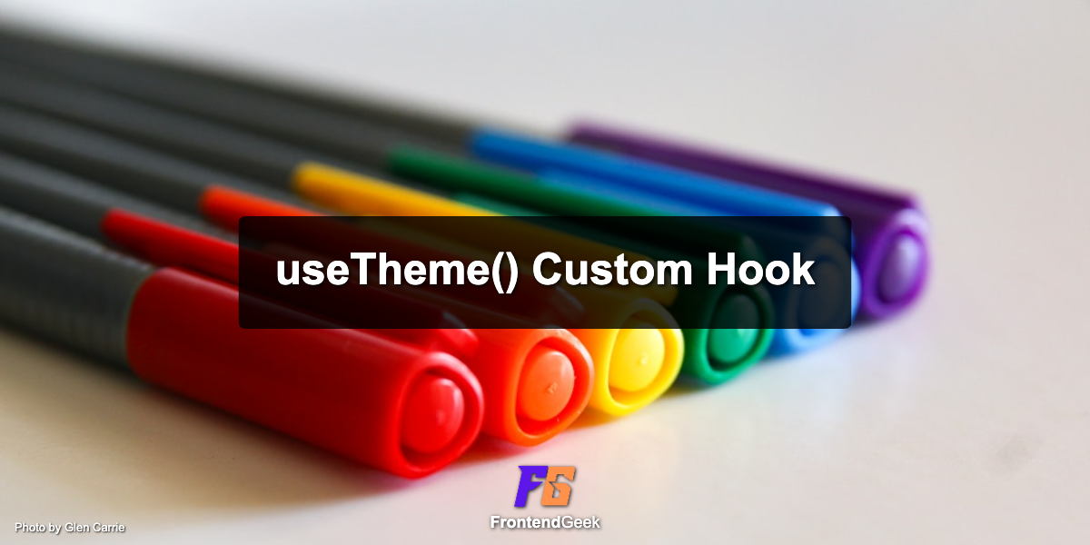 Implement useTheme() Custom Hook in React (Interview)