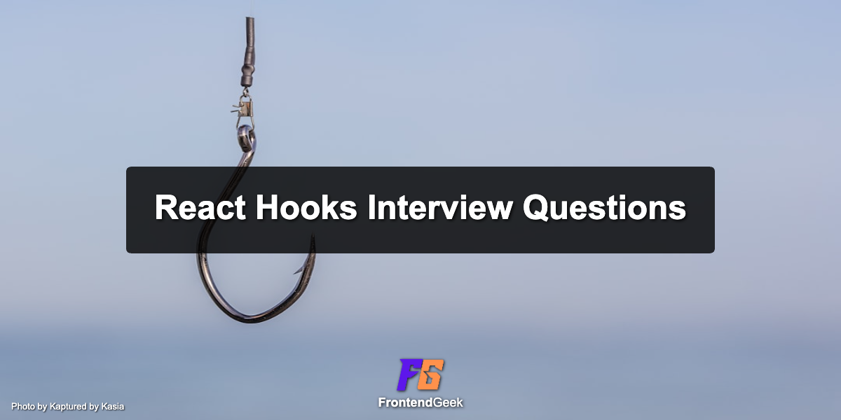 Top 30 Frequently Asked React Hooks Interview Questions (2026)